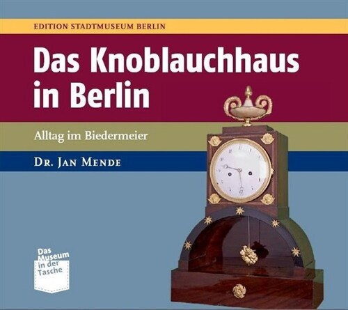 Das Knoblauchhaus Berlin (Paperback)