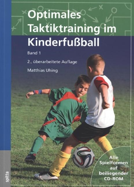 Optimales Taktiktraining im Kinderfußball, m. CD-ROM (Paperback)