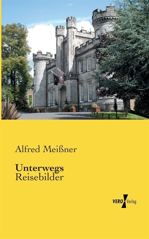 Unterwegs: Reisebilder (Paperback)