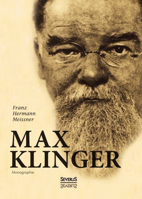 Max Klinger. Monographie (Hardcover)