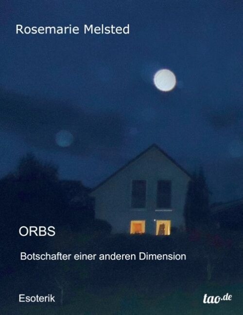 Orbs Botschafter einer anderen Dimension (Paperback)