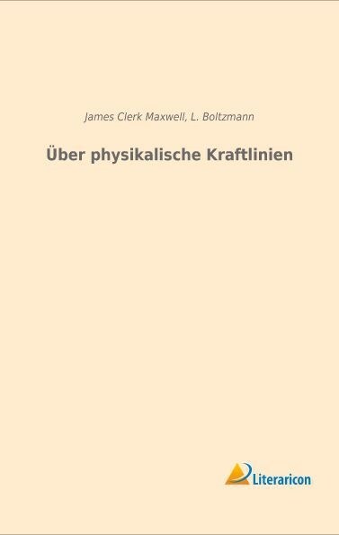 Uber physikalische Kraftlinien (Paperback)