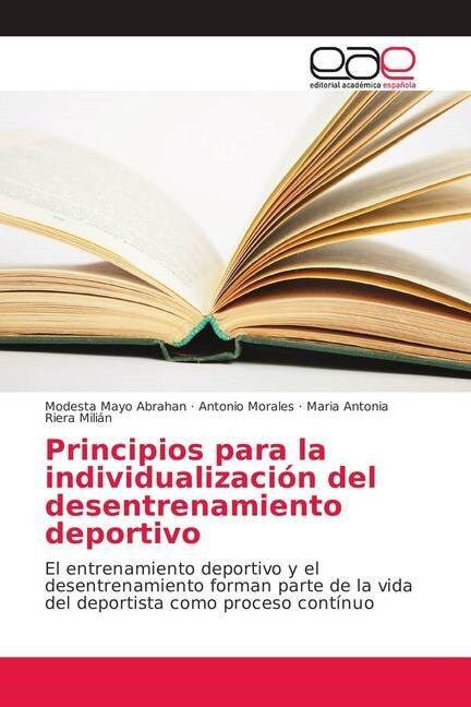 Principios para la individualizaci? del desentrenamiento deportivo (Paperback)