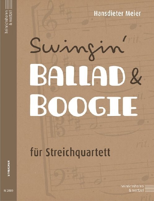 Swingin Ballad & Boogie, fur Streichquartett, Partitur und Stimmen (Sheet Music)