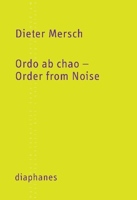 Ordo ab chao - Order from Noise (Paperback)