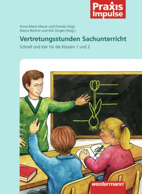 Vertretungsstunden Sachunterricht, Schnell und klar fur die Klassen 1 und 2 (Paperback)