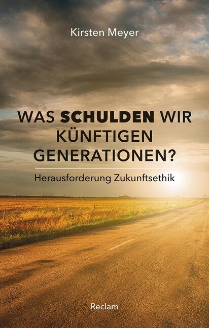 Was schulden wir kunftigen Generationen？ (Hardcover)