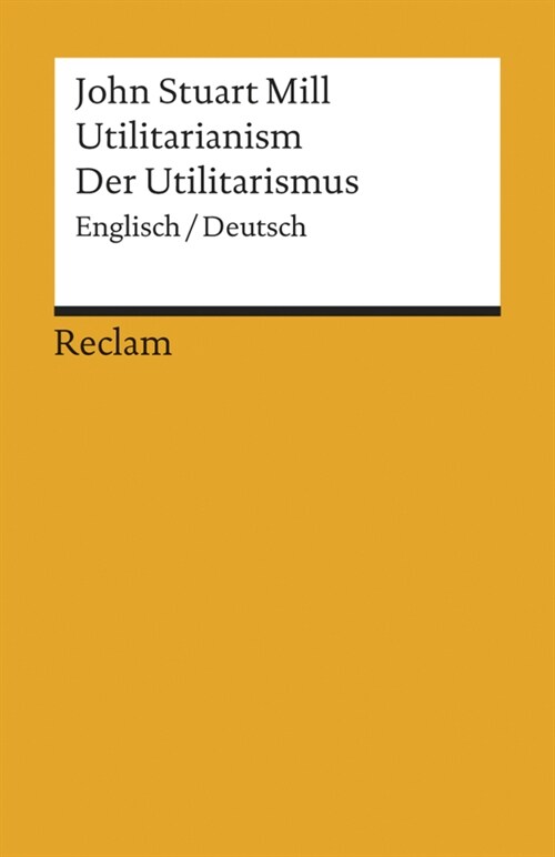 Der Utilitarismus. Utilitarianism (Paperback)