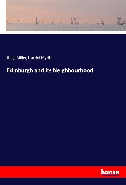 Edinburgh and its Neighbourhood (Paperback)