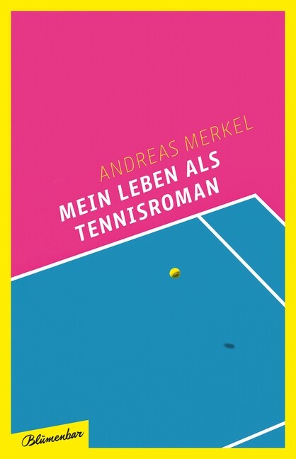 Mein Leben als Tennisroman (Hardcover)