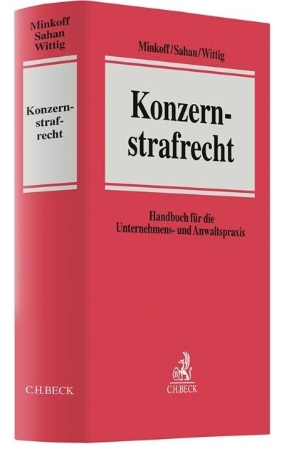 Handbuch des Konzernstrafrechts (Hardcover)