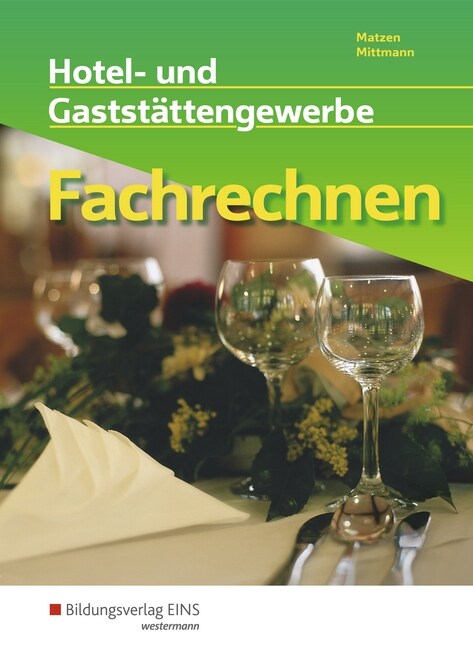 Hotel- und Gaststattengewerbe, Fachrechnen (Paperback)