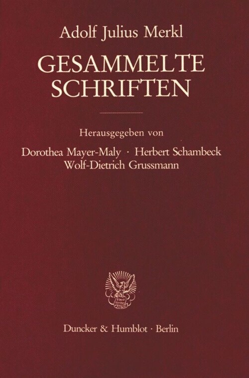 Gesammelte Schriften: Erster Band: Grundlagen Des Rechts. Erster Teilband (Hardcover)