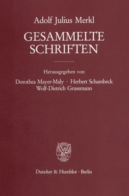 Gesammelte Schriften: Erster Band: Grundlagen Des Rechts. Zweiter Teilband (Hardcover)