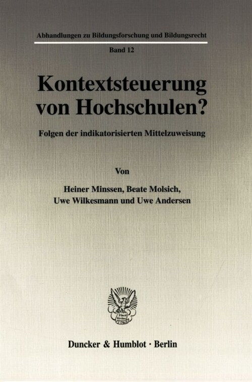 Kontextsteuerung Von Hochschulen?: Folgen Der Indikatorisierten Mittelzuweisung (Paperback)