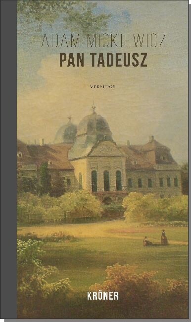 Pan Tadeusz oder der letzte Einritt in Litauen (Hardcover)