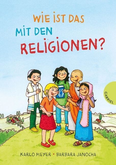 Wie ist das mit den Religionen？ (Hardcover)