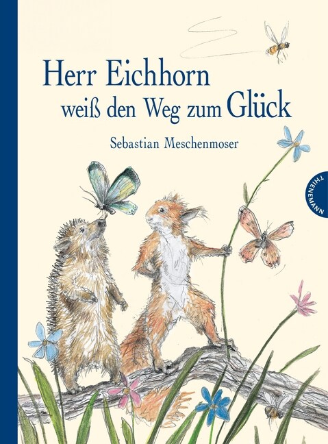 Herr Eichhorn weiß den Weg zum Gluck (Hardcover)