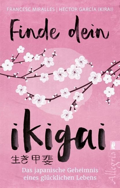 Finde dein Ikigai (Paperback)