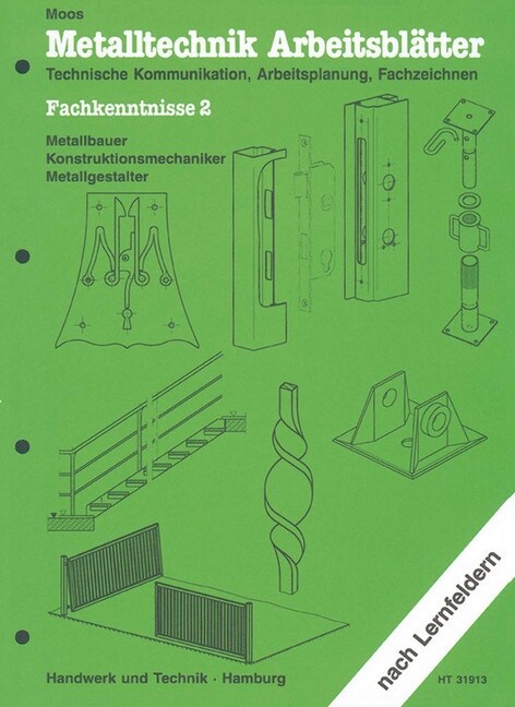 Fachkenntnisse, Metallbauer, Konstruktionsmechaniker, Metallgestalter. Tl.2 (Paperback)