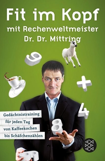 Fit im Kopf mit Rechenweltmeister Dr. Dr. Mittring (Paperback)