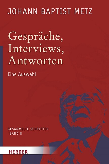 Gesprache, Interviews, Antworten: Eine Auswahl (Hardcover)