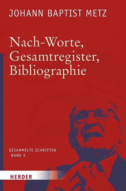 Nach-Worte, Gesamtregister, Bibliographie (Hardcover)