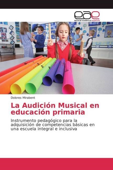 La Audici? Musical en educaci? primaria (Paperback)