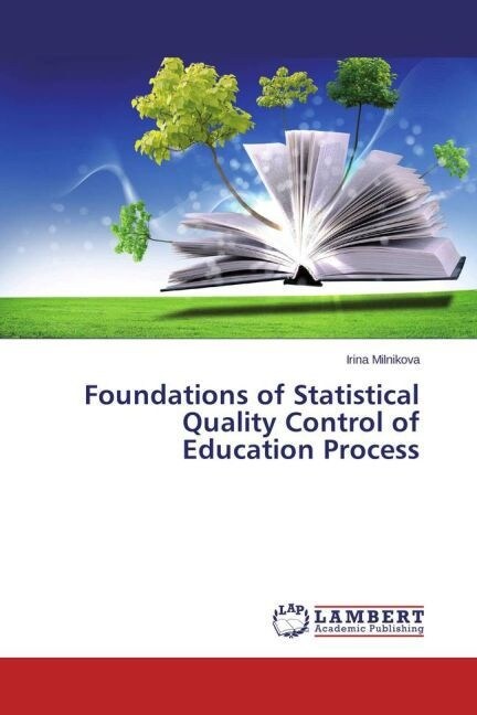 Foundations of Statistical Quality Control of Education Process (Paperback)