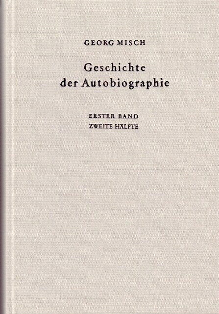 Geschichte der Autobiographie / Band 1: Das Altertum. 2. Halfte (Hardcover)