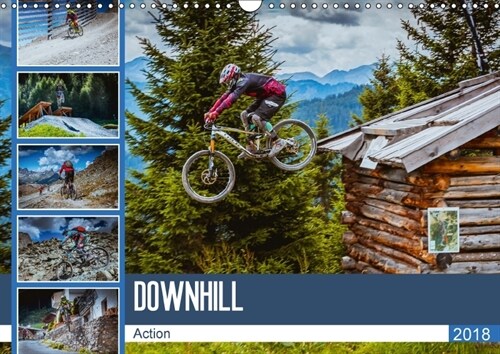 Downhill Action (Wandkalender 2018 DIN A3 quer) Dieser erfolgreiche Kalender wurde dieses Jahr mit gleichen Bildern und aktualisiertem Kalendarium wie (Calendar)