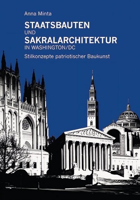 Staatsbauten und Sakralarchitektur in Washington/DC (Hardcover)