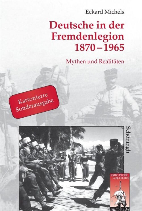 Deutsche in Der Fremdenlegion 1870-1965: Mythen Und Realit?en (Paperback)