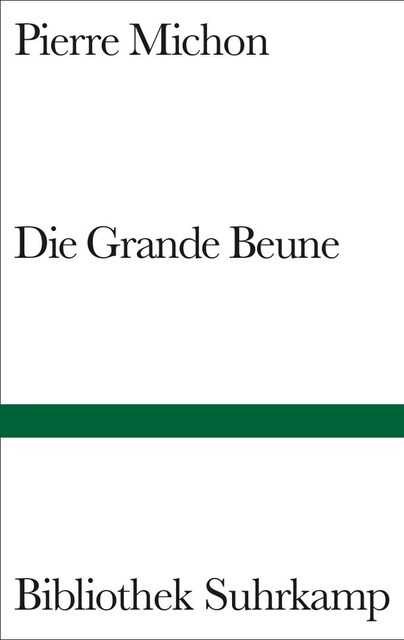 Die Grande Beune (Hardcover)