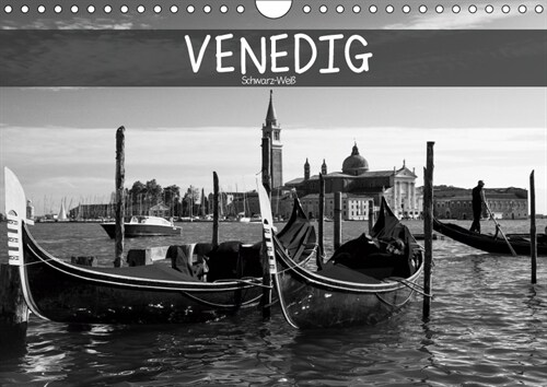 Venedig schwarz-weiß (Wandkalender 2019 DIN A4 quer) (Calendar)