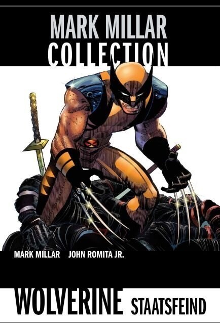 Mark Millar Collection  Wolverine - Staatsfeind (Hardcover)