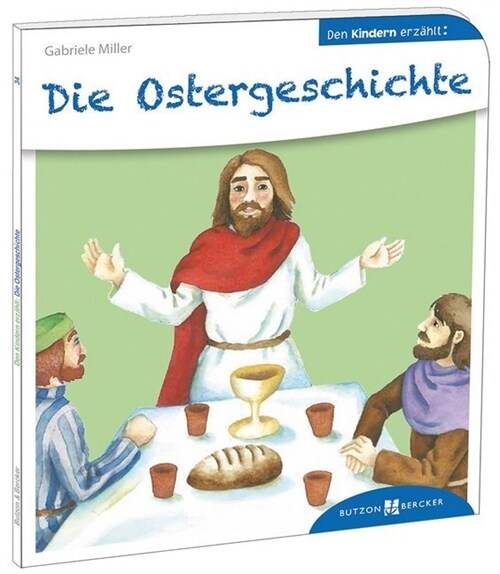 Die Ostergeschichte den Kindern erzahlt (Paperback)