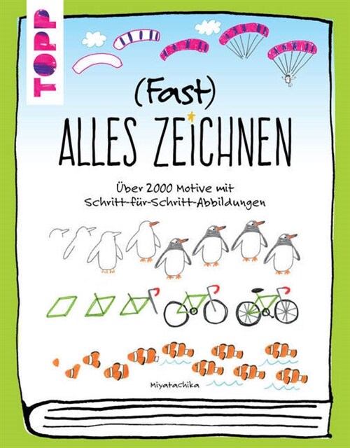 (Fast) alles zeichnen (Paperback)