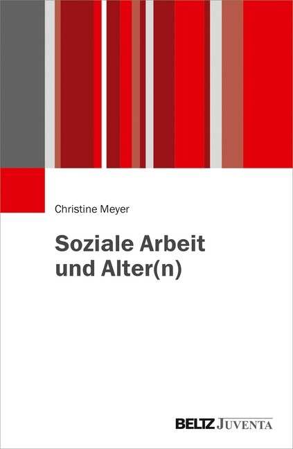 Soziale Arbeit und Alter(n) (Paperback)