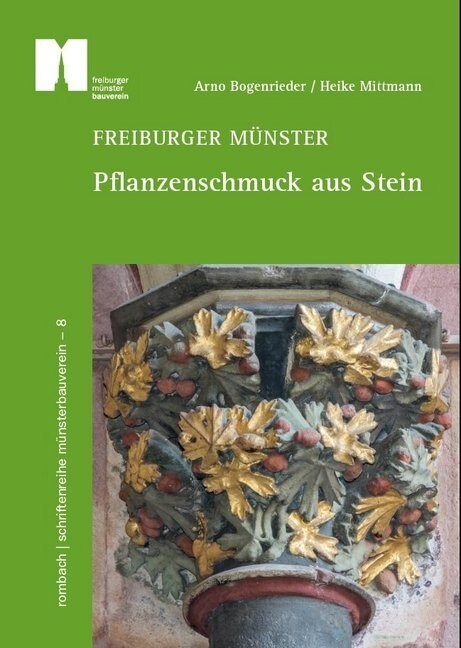 Freiburger Munster - Pflanzenschmuck aus Stein (Paperback)