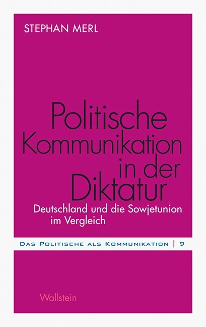 Politische Kommunikation in der Diktatur (Paperback)