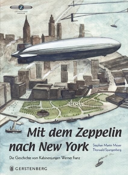 Mit dem Zeppelin nach New York (Hardcover)