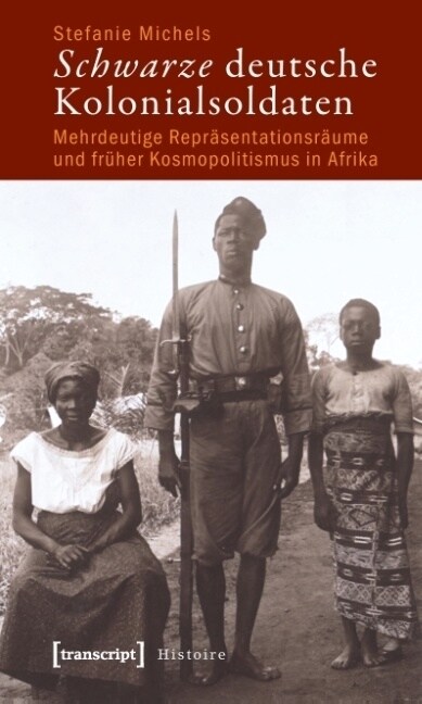 Schwarze deutsche Kolonialsoldaten (Paperback)