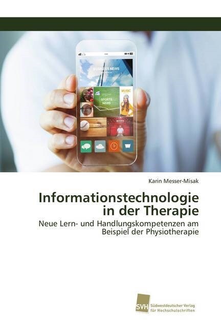 Informationstechnologie in der Therapie (Paperback)