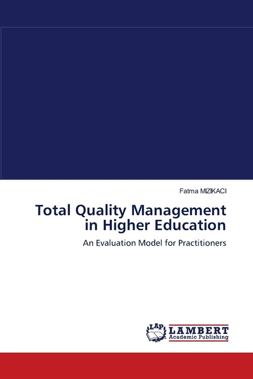 Total Quality Management in Higher Education (Paperback)