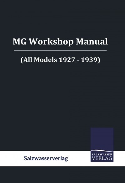 MG Workshop Manual (Paperback)