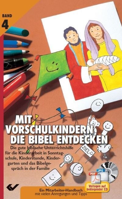 Mit Vorschulkindern die Bibel entdecken, m. CD-ROM. Bd.4 (Hardcover)