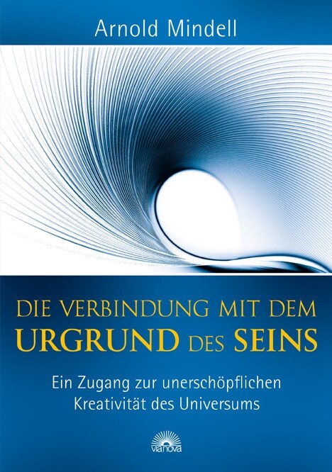 Die Verbindung mit dem Urgrund des Seins (Paperback)