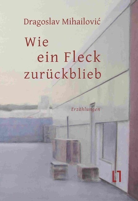 Wie ein Fleck zuruckblieb (Hardcover)