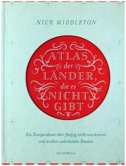 Atlas der Lander, die es nicht gibt (Hardcover)